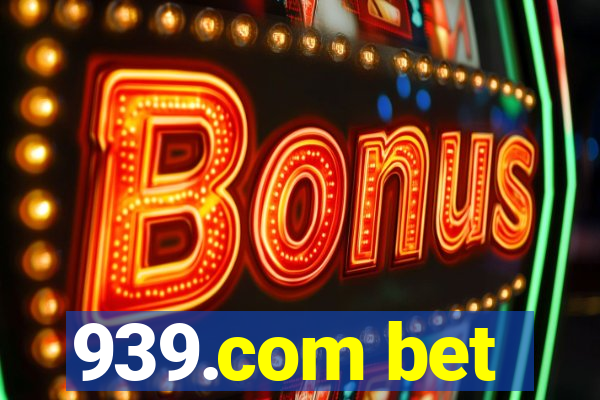 939.com bet